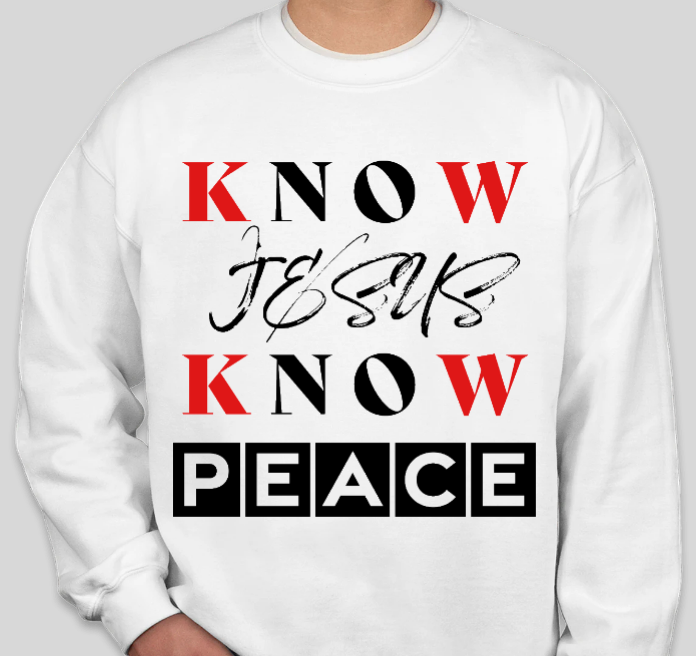 Sweatshirt - Know Jesus Know Peace